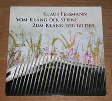 Vom Klang der Steine - Zum Klang der Bilder. Fessmann, Klaus: