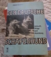 Walter Busack Der deutsche Schäferhund : Aufzucht, Pflege und Abrichtung 