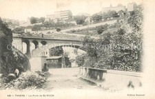 Thiers Le Pont de St Roch