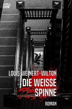 Die weisse spinne der - weisse,