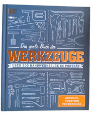 ? Das große Buch der Werkzeuge | DK Verlag | Handbuch für Handwerker |