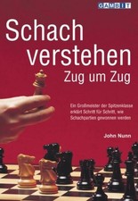John Nunn Schach Verstehen Zug um Zug