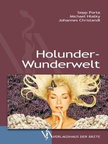 Holunder wunderwelt von porta - von,