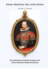 Kaiser Matthias: Der stille
