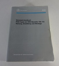 Werkstatthandbuch Mercedes Benz R113 280 SL Pagode W108 W109 280 300 SE SEL 6.3