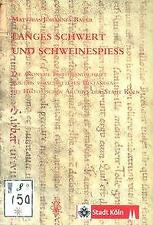 Langes Schwert und Schweinespiess | Buch | 9783201019200