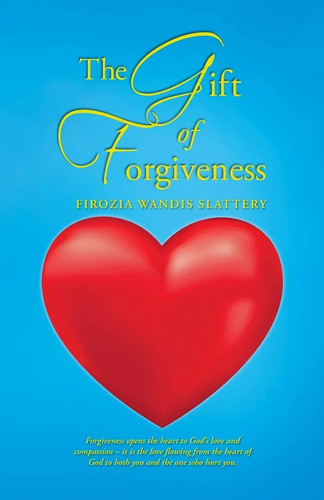 The gift forgiveness - the,
