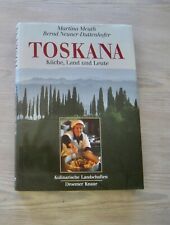 Italien: Toskana Küche, Land u. Leute, Meuth/Neuner-Duttenhofer 160 Rezepte 1994