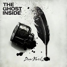 the Ghost Inside - Dear Youth