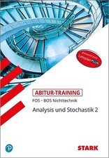 STARK Mathematik NT 12. Klasse - Abitur-Training FOS/BOS - Analysis/Stochastik 2