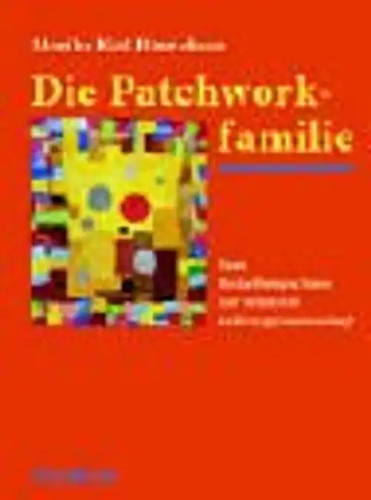 Die patchworkfamilie - die,