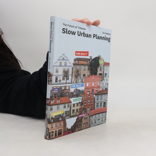 Slow urban planning - urban, the