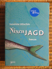 NIXENJAGD - Susanne Mischke - Thriller - 2009