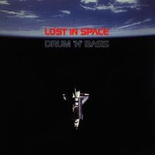Lost in Space-Drum N Bass von