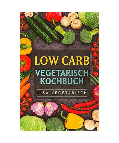Low carb vegetarisch - low,