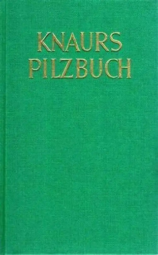 Knaurs pilzbuch leben - pilzbuch:,