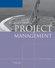Introduction to Project Management with CDROM and Free Web Access - Schwalbe, Ka