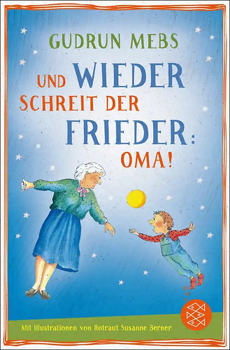 Und wieder schreit - der, frieder