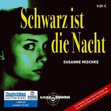 Schwarz ist die - , nacht,