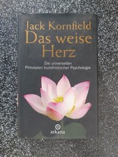 Jack Kornfield: Das weise Herz- Prinzipien der buddhistischen Psychologie, wNEU