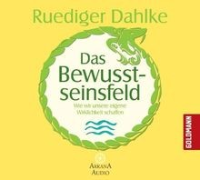 Das bewusstseinsfeld wie wir - das, bewusstseinsfeld: