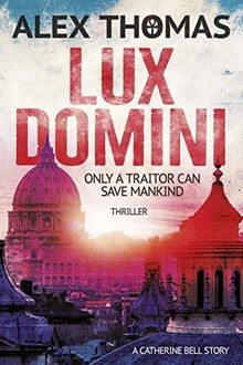 Lux domini thriller - lux, domini:thriller
