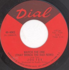 JOE TEX “Watch The One (That