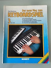 Der neue Weg zum Keyboardspiel 3. Die Keyboardschule von Axel Benthien 