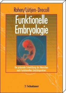 Funktionelle embryologie die - embryologie:,
