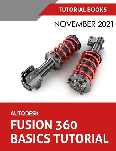 Autodesk fusion 360 basics - autodesk,