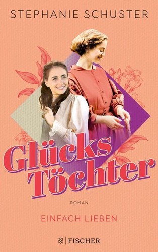 Glückstöchter einfach - -,