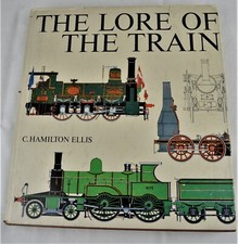Eisenbahn / LORE OF THE TRAIN Ellis, C. Hamilton