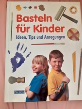Bastelbuch " BASTELN FÜR KINDER" Ideen, Tipps & Anregungen ☆Neuwertig☆ Hobby