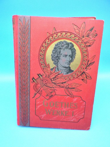 Goethes werke band - band, 1
