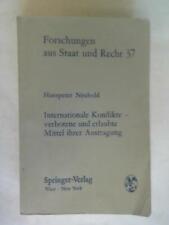 Internationale Konflikte - verbotene und erlaubte Mittel ihrer Austragung: Versu
