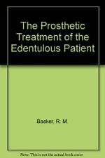 The Prosthetic Treatment of