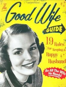 The good wife guide rules - the, 19