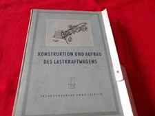 DDR Oldtimer Fachuch Konstruktion und Aufbau des LKW mit Schautafeln SIS 1955