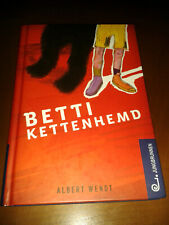 Betti Kettenhemd von Albert Wendt - Verlag Jungbrunnen Wien 2010