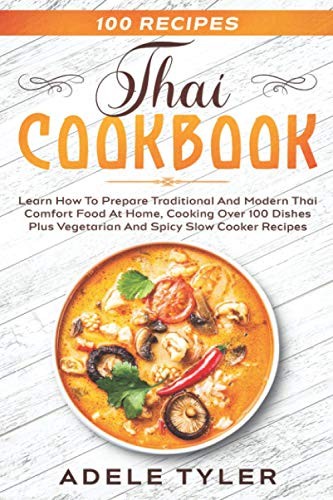 Thai cookbook learn how - thai, to