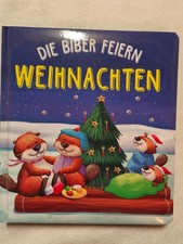 Kinder Buch - Die Biber feiern Weihnachten - Pappbuch mit Hardcover - Neu