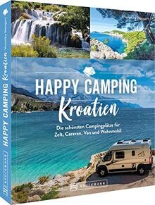 Happy camping kroatien die - happy, kroatien: