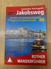 Jakobsweg - Caminho Português Cordula Rabe 11 Etappen Auflage 2019