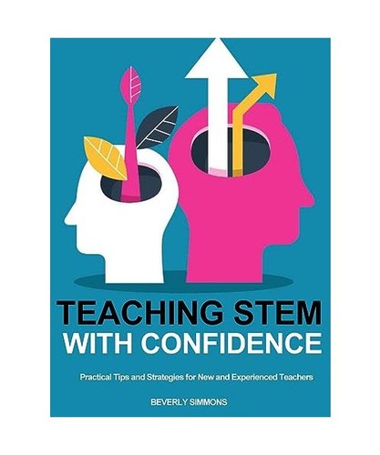 Teaching stem with confidence - teaching,