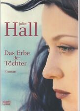 Juliet Hall: Das Erbe der Töchter