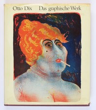 Otto Dix. Das graphische Werk
