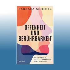 Offenheit und Berührbarkeit |
