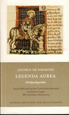 Jacobus de Voragine, Legenda