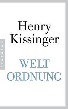 Weltordnung von kissinger - weltordnung,