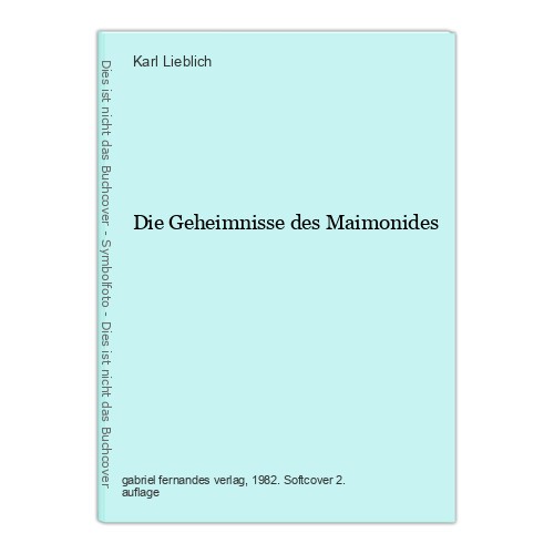 Die geheimnisse des - die, maimonides